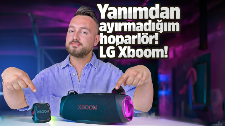Ses hastalarının yanından ayırmadığı LG XBOOM inceleme!