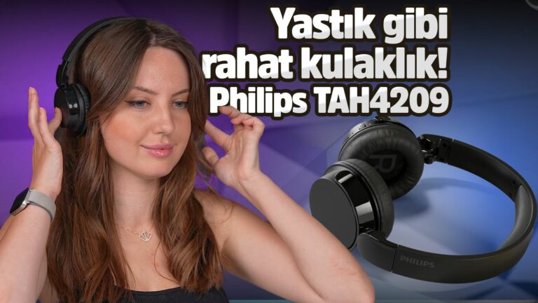 Yastık gibi rahat kulaklık Philips TAH4209 inceleme!