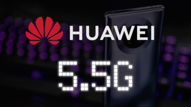 Huawei, mobil sektörde 5.5G ile dönüşümü başlatıyor!