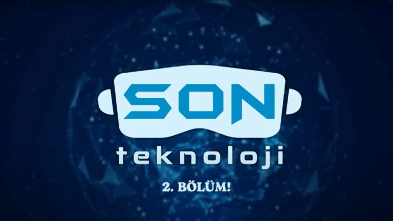SON Teknoloji 2. bölüm yayınlandı!