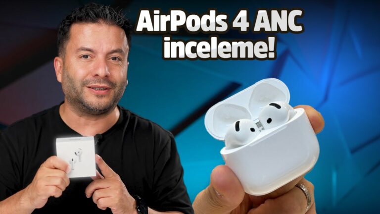 AirPods 4 ANC inceleme ve kutu açılımı!