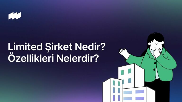 Limited Şirket Nedir? Online Kurulabilir mi?
