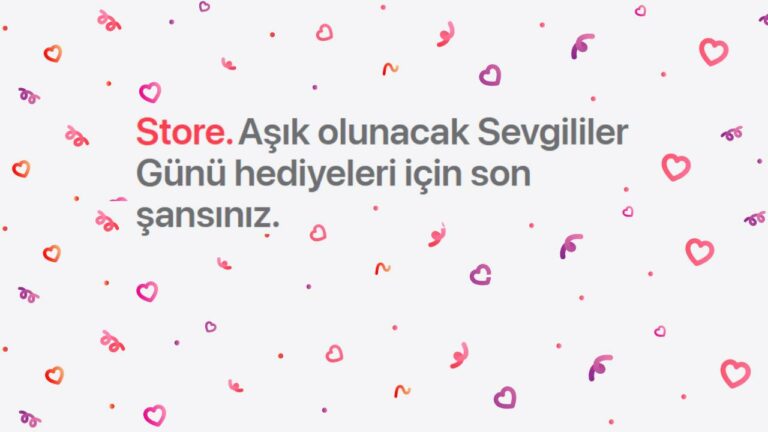 Apple’dan Sevgililer Günü hediyeleri için son şans!