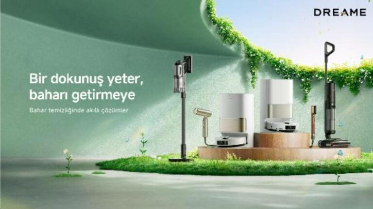 Dreame bahar temizliği kampanyası ile yenilenme zamanı!