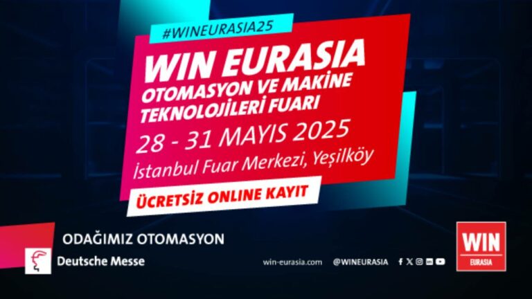 Sanayinin kalbi İstanbul’da WIN EURASIA 2025’te atacak
