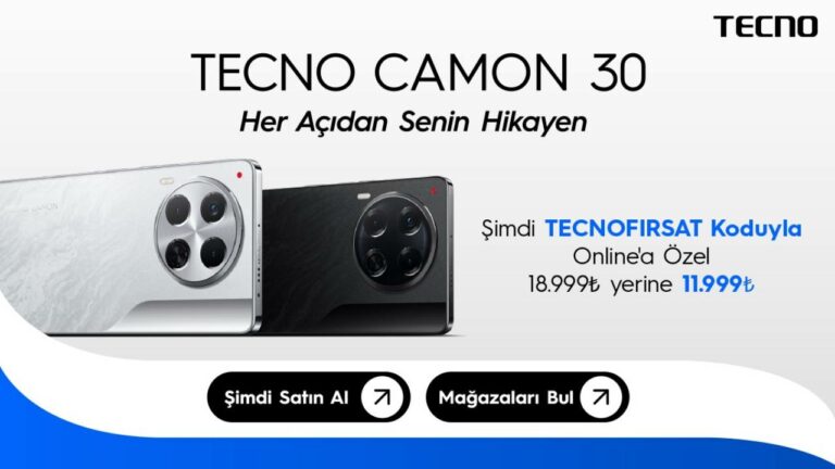 TECNO, online satışı başlattı: CAMON 30 için açılışa özel fiyat!