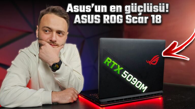 RTX 5090’lı ASUS ROG Scar 18 derinlemesine inceleme!