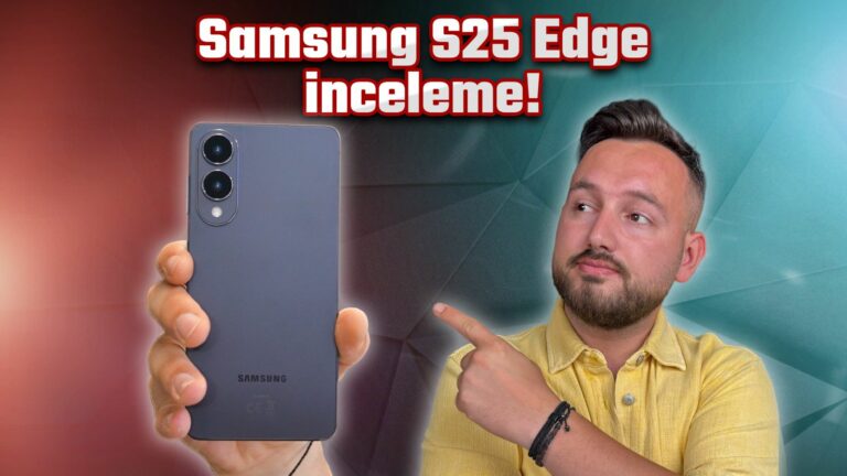 Samsung Galaxy S25 Edge elimizde!