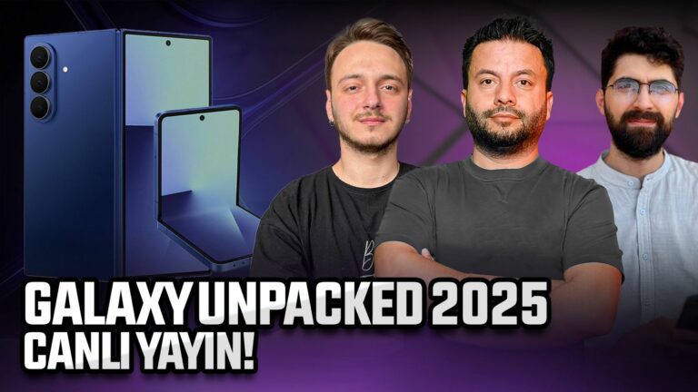 Samsung yeni telefonlarını tanıtıyor! Galaxy Unpacked 2025 canlı yayın!