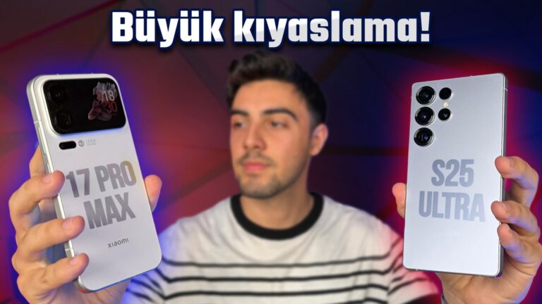 Xiaomi 17 Pro Max ile Samsung Galaxy S25 Ultra detaylı karşılaştırma!