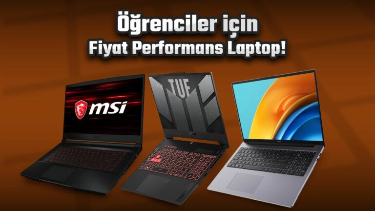Öğrenciler için en iyi fiyat/performans laptopları