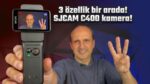 SJCAM C400 Aksiyon, Vlog ve Gimbal: Hepsi bir Arada