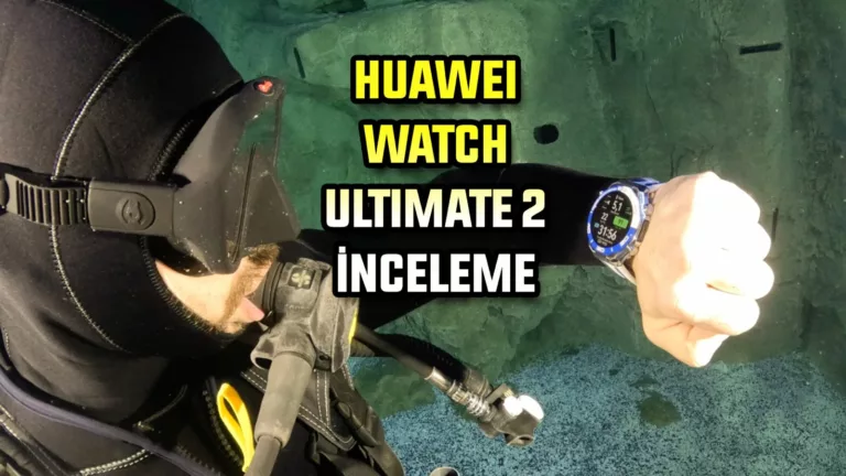 150 Metreye Dalıp, Mesaj Atabilen Saat! Huawei Watch Ultimate 2 İnceleme