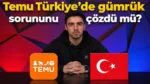 Temu Türkiye Gümrük