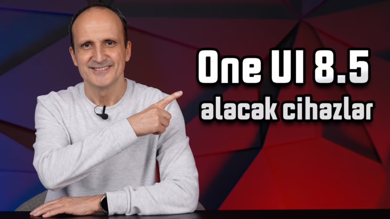 One UI 8.5 Güncellemesi Alacak Tüm Samsung Modelleri!