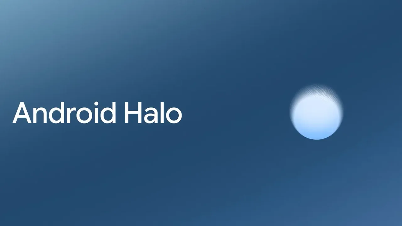 Android Halo, Google I/O, Gemini Spark, Android 17, Pixel 11