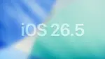 Apple, iOS 26.5, yazılım güncellemesi, iPhone, sürüm düşürme