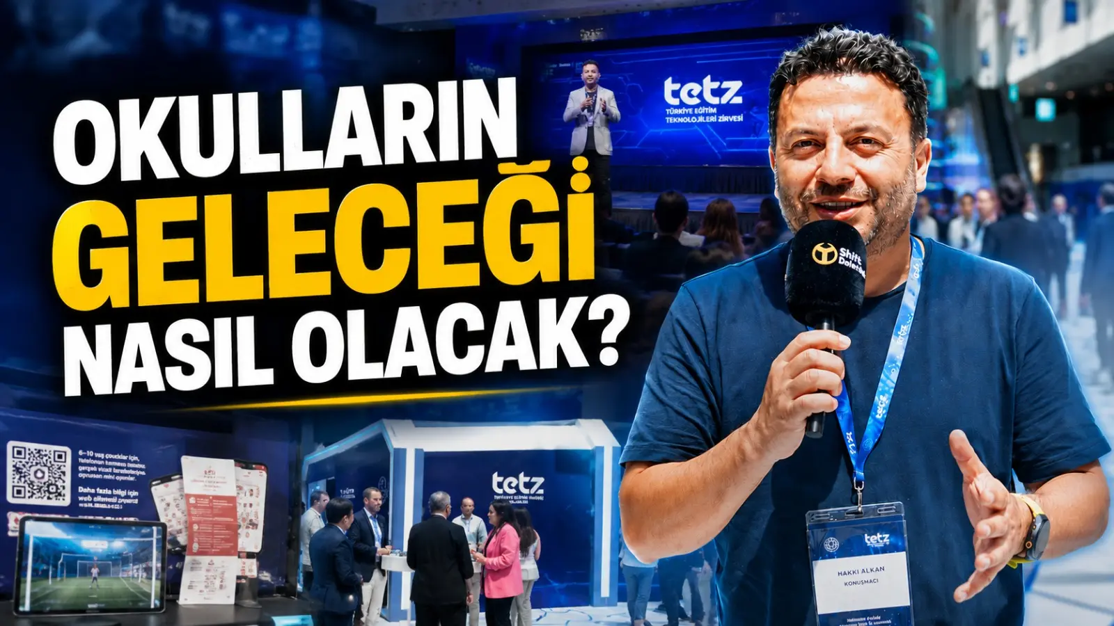 Türkiye Eğitim Teknolojileri Zirvesi: Gelecek Sınıflarda