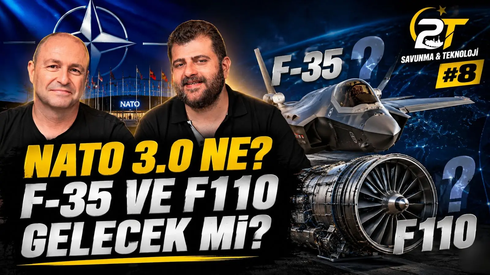 NATO Ankara Zirvesi: NATO 3.0 nedir? F-35 ve F110 gelecek mi? 2T Savunma & Teknoloji #8