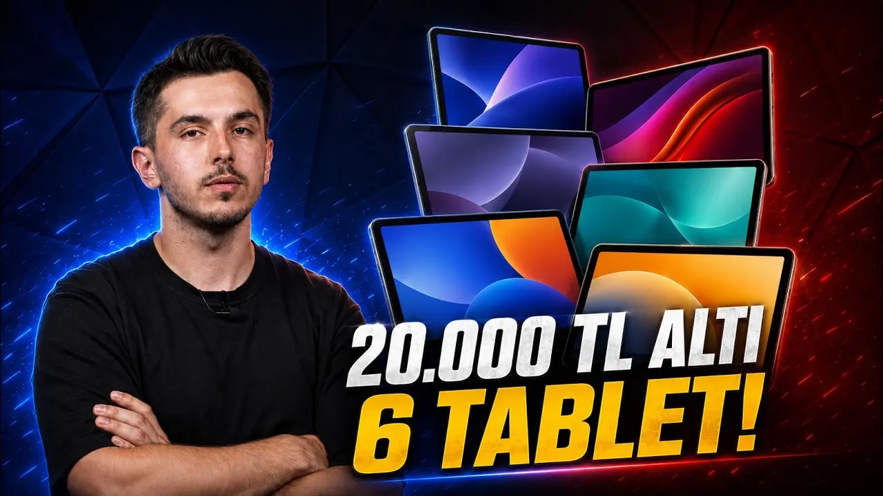 20.000 TL Altına Satın Alınabilecek Fiyat Performans 6 Tablet!