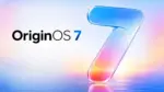 OriginOS 7