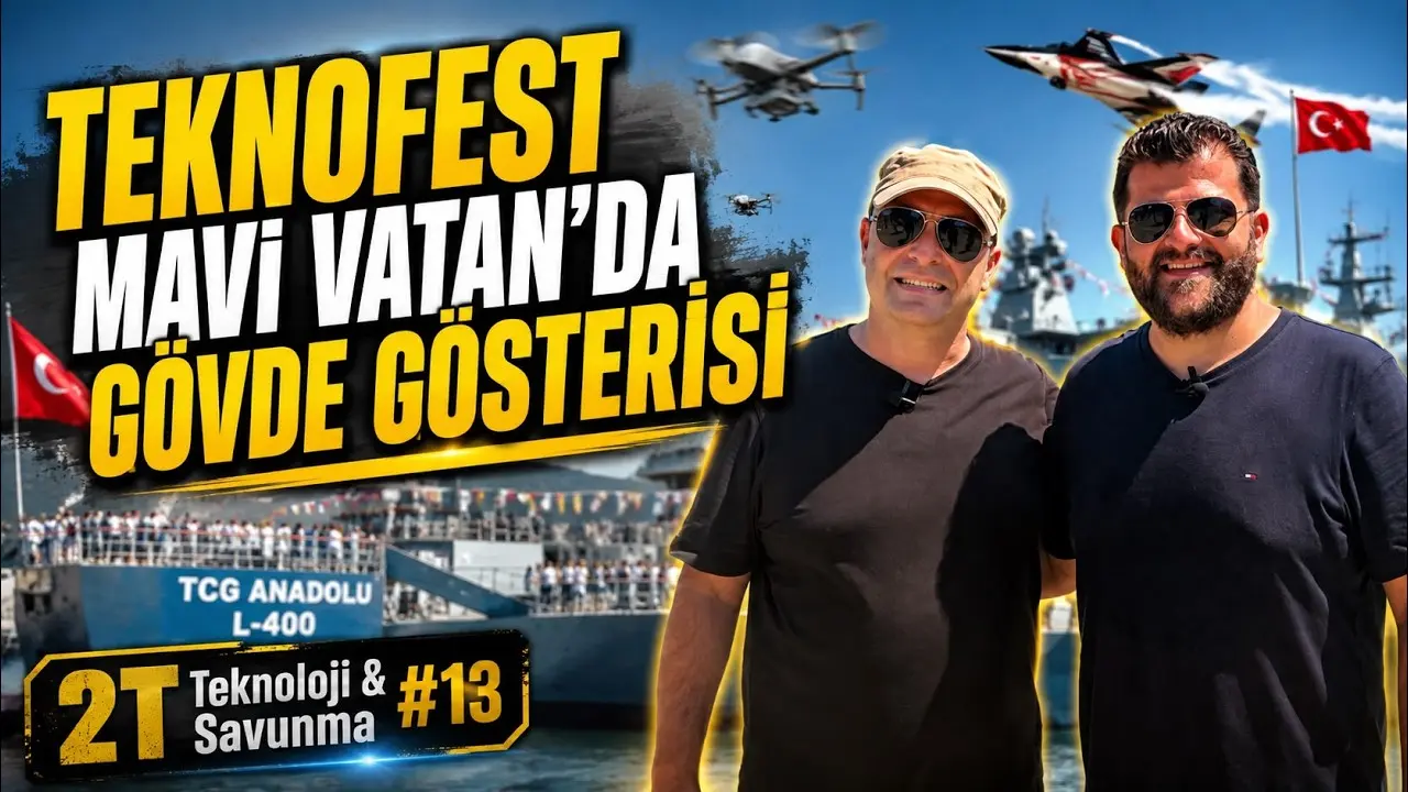 TEKNOFEST Mavi Vatan’da Neler Var? İ-ZAHA ve KALKAN DİHA | 2T Teknoloji & Savunma #13