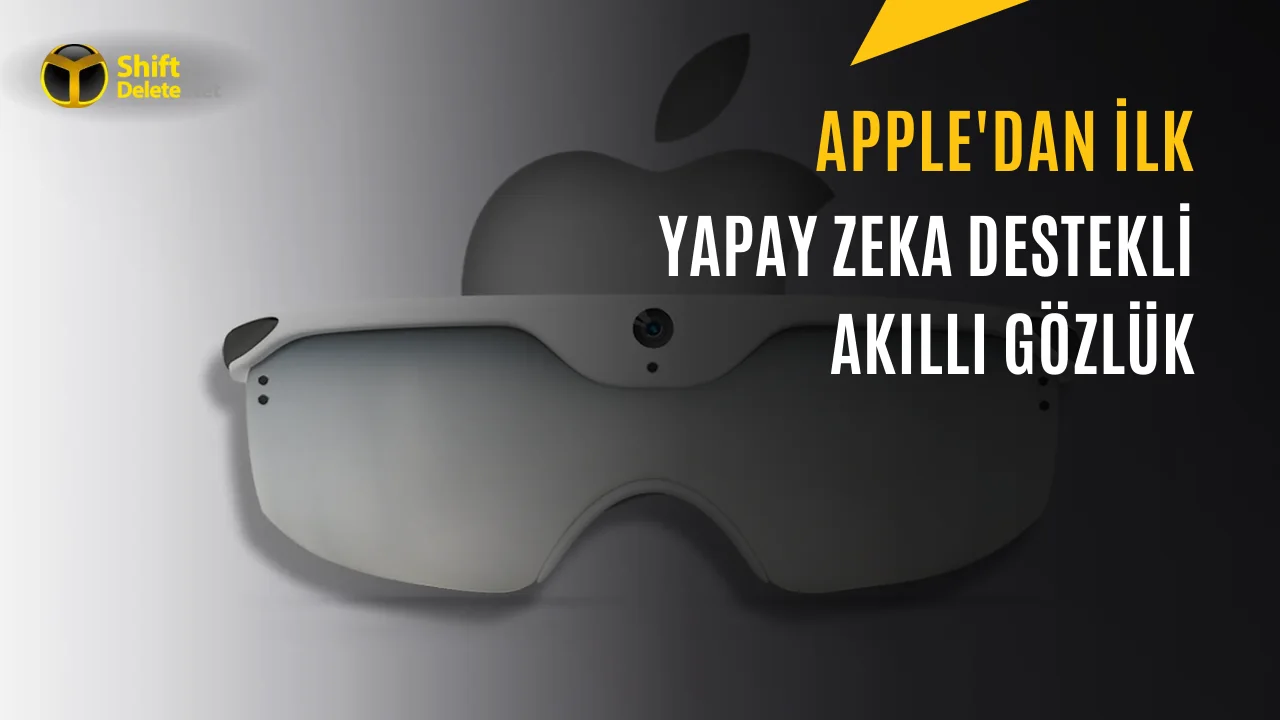 Apple’dan Yapay Zeka Odaklı Akıllı Gözlük Geliyor