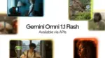 Google Gemini Omni Flash 1.1