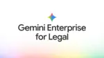 Google'dan Hukuk Sektörüne Özel Yapay Zeka — hukuk büroları için yapay zeka, yapay zeka hukuk asistanı, hukuk teknolojileri, Google Gemini Enterprise, hukuk bürosu verimliliği