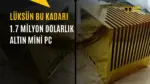 24 Ayar Altın Kaplama Mini PC: 83 Milyon TL Yapıyor — lüks bilgisayar modelleri, dünyanın en pahalı teknolojik ürünleri, özel üretim bilgisayar fiyatları, fanless mini PC modelleri