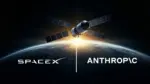 Anthropic ve SpaceX