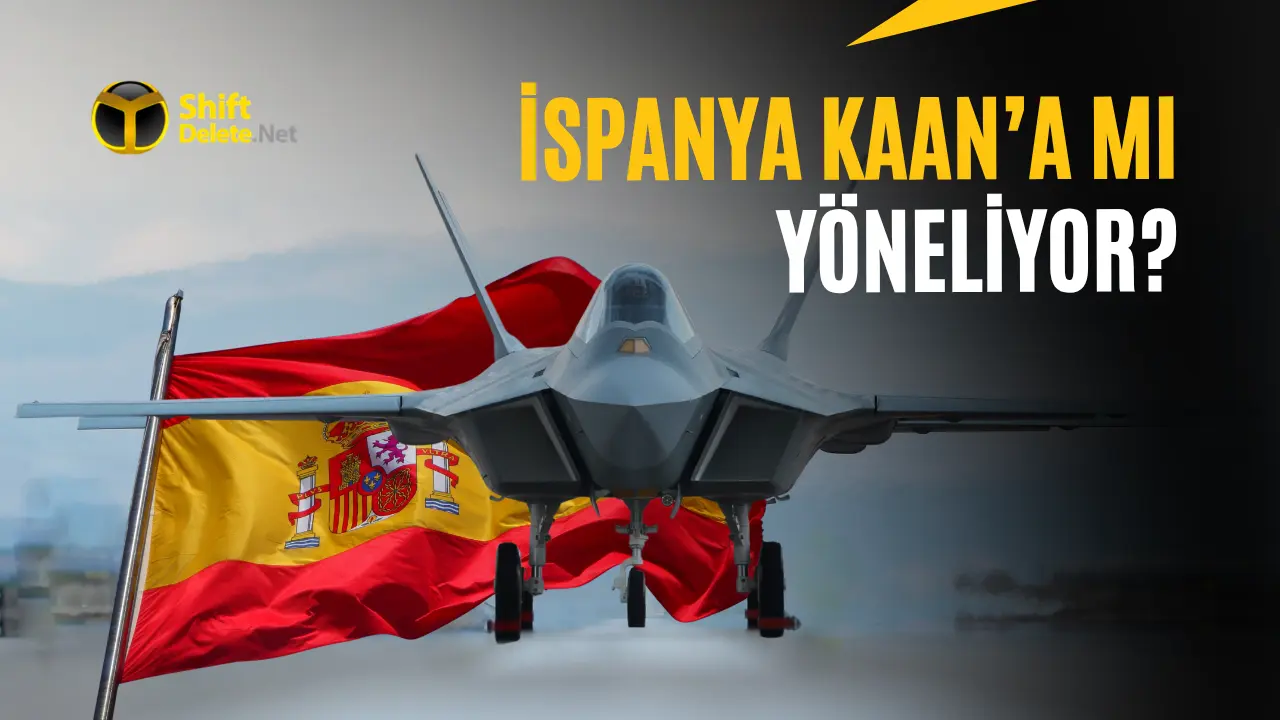 İspanya KAAN’a Mı Yöneliyor? F-35 Sonrası Avrupa’da Yeni Seçenek