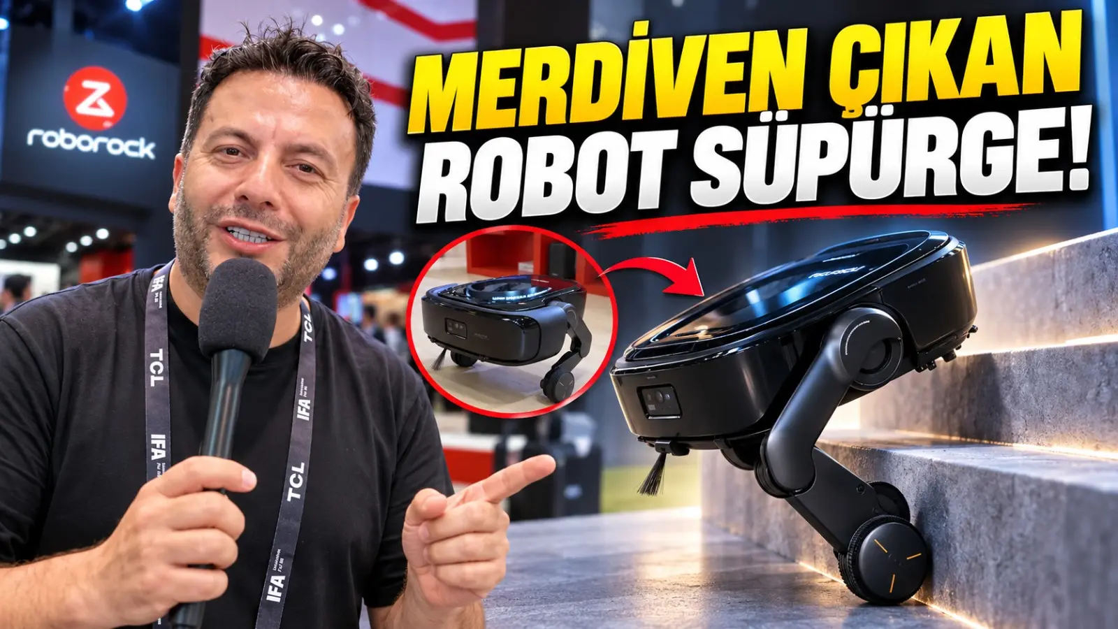 Merdiven Tırmanan Robot Süpürge ve 180 Derece Buhar Gücü! – Roborock IFA Turu