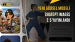 ChatGPT Images 2.5 Yayınlandı: Daha Hızlı ve Keskin Görsel Üretimi — görsel oluşturma teknolojisi, OpenAI görsel araçları, ChatGPT güncellemesi, yapay zeka görsel düzenleme