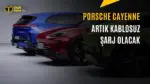 Elektrikli Porsche Cayenne Kablosuz Şarj Edilecek — Porsche elektrikli araçlar, kablosuz şarj teknolojisi, Porsche Cayenne özellikleri, elektrikli araç şarj sistemleri