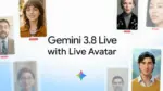 Google Müşteri Hizmetleri için Gemini Live Avatar Teknolojisini Duyurdu — Gemini Live Avatar nedir, Gemini 3.8 Live yenilikleri, yapay zeka ile müşteri deneyimi, dijital insan avatarı teknolojisi, Gemini Enterprise özellikleri