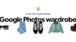 Google Photos iOS Uygulamasına Yeni Gardırop Özelliği Eklendi — Google Photos gardırop özelliği, Google Photos iOS güncellemesi, dijital kıyafet dolabı, Google Photos Remix şablonları, kıyafet kombinleme uygulaması