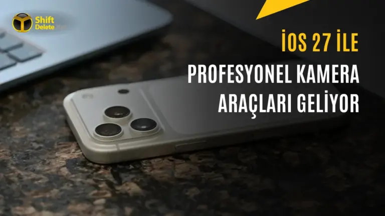 iOS 27 ile iPhone Kamerası Gelişiyor: İşte Yenilikler — iOS 27 kamera özellikleri, iPhone fotoğrafçılık araçları, Apple Camera uygulaması, iOS 27 beta yenilikleri, iPhone profesyonel çekim
