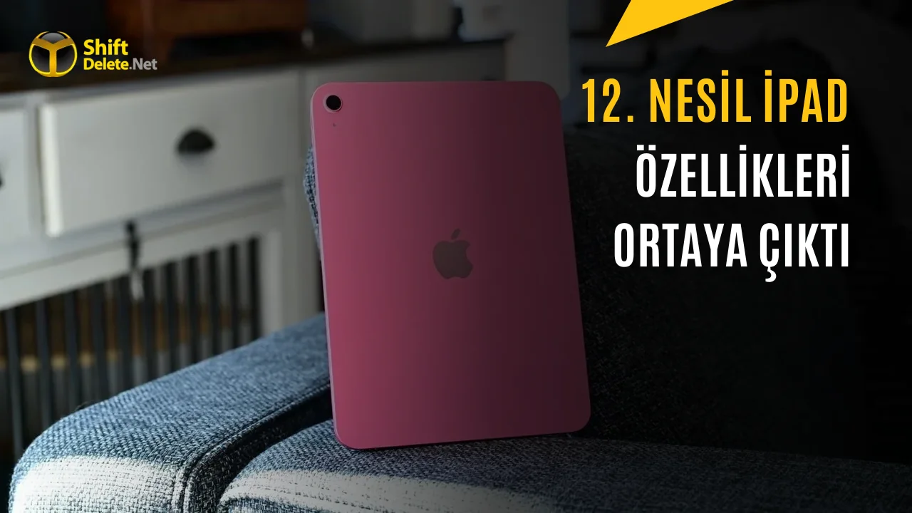 iPad 12 Özellikleri Sızdırıldı: Apple Intelligence Olacak mı?