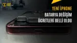 iPhone 18 Pro Batarya Değişim Ücreti Belli Oldu — Apple servis ücretleri, iPhone 18 Pro Max batarya, iPhone tamir fiyatları, Apple destek sayfası