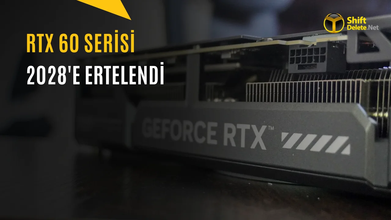 RTX 60 Serisi Çıkış Tarihi Ertelendi mi?