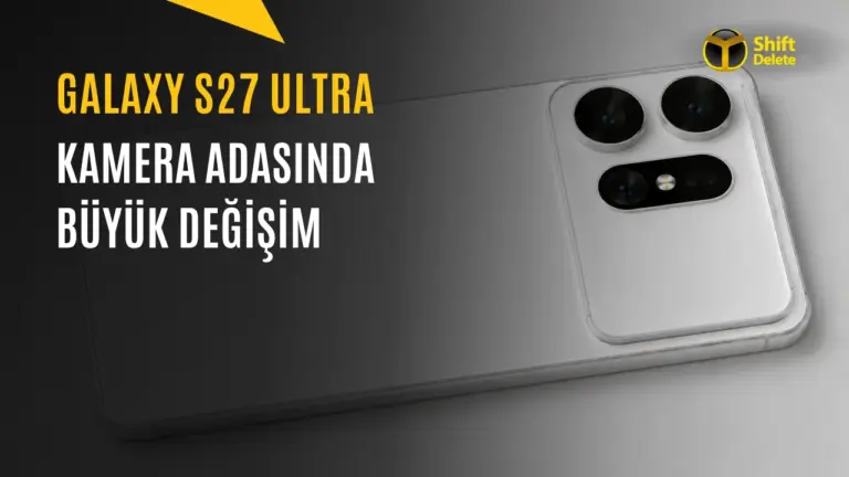 Samsung Galaxy S27 Ultra Kamera Tasarımı Nasıl Olacak? — Galaxy S27 Ultra kamera tasarımı sızıntıları, Galaxy S27 Ultra teknik özellikleri, Samsung yeni amiral gemisi, Galaxy S27 Ultra batarya kapasitesi, S27 Ultra kamera modülü