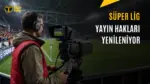 Süper Lig Yayın İhalesi için Geri Sayım Başladı: Büyük Rekabet Bekleniyor — yayın hakları geliri, Bein Media yayın hakları, Süper Lig maç yayınları, dijital platform yayın gecikmesi