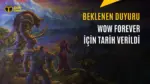 World Of Warcraft: Forever Çıkış Tarihi Duyuruldu: İşte Yenilikler ve Fragman — World of Warcraft Forever çıkış tarihi, WoW Forever beta süreci, World of Warcraft Forever yenilikleri, WoW Forever seviye sınırı, World of Warcraft Forever raid içerikleri