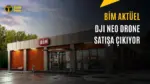 BİM Marketler 1 Kasım'da DJI NEO Drone Satacak — BİM Aktüel, DJI NEO drone özellikleri, AutoWare akü takviye cihazı, BİM teknoloji ürünleri, 1 Kasım BİM kataloğu
