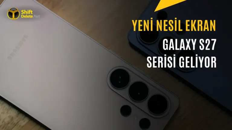 Galaxy S27 Serisinin Ekran Üretimi Başlıyor — Samsung Galaxy S27 serisi ekran üretimi, Galaxy S27 Pro özellikleri, Galaxy S27 Ultra işlemci detayları, Samsung Galaxy S27 çıkış tarihi, Galaxy S27 serisi modelleri