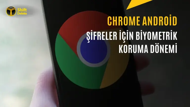 Google Chrome'a Şifreler için Parmak İzi Kilidi Geliyor — chrome android parmak izi ile şifre koruma, chrome otomatik doldurma biyometrik ayarları, chrome şifre yöneticisi güvenlik özellikleri, android chrome şifre koruma nasıl açılır, chrome şifre güvenliği artırma yöntemleri