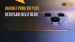 Huawei Pura 90 Plus Tasarımı ve Donanımı Ortaya Çıktı — Huawei Pura 90 Plus özellikleri, Kirin 9025 işlemci, HarmonyOS 7 işletim sistemi, Huawei Pura 90 serisi, 50 megapiksel kamera