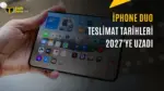iPhone Duo Teslimatları Seneye Kaldı: Yoğun İlgi Stok Bırakmadı — iPhone Duo teslimat süresi, katlanabilir iPhone modeli, Apple ön sipariş süreci, iPhone Duo stok durumu, Apple mağazadan teslim alma