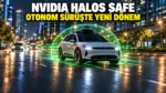 NVIDIA Halos SAFE otonom sürüşte yeni dönem